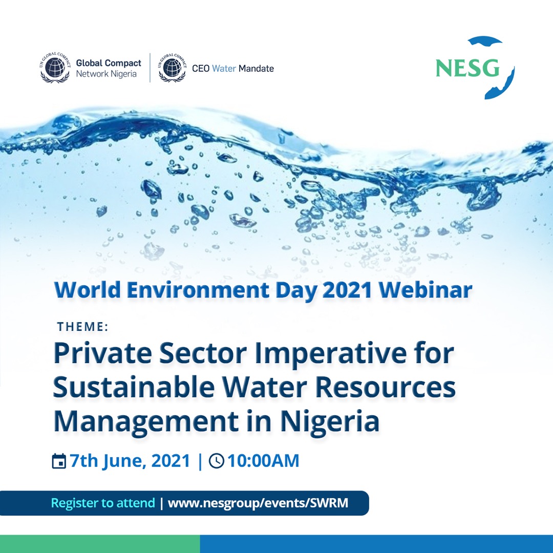 World Environment Day 2021 Webinar: Private Sector Imperative for Sustainable Water Resources Management in Nigeria, The Nigerian Economic Summit Group, The NESG, think-tank, think, tank, nigeria, policy, nesg, africa, number one think in africa, best think in nigeria, the best think tank in africa, top 10 think tanks in nigeria, think tank nigeria, economy, business, PPD, public, private, dialogue, Nigeria, Nigeria PPD, NIGERIA, PPD